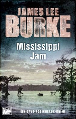 Mississippi Jam, James Lee Burke
