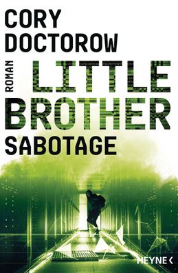 Little Brother - Sabotage, Cory Doctorow