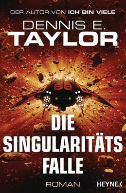 Die Singularit?tsfalle, Dennis E. Taylor