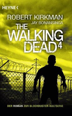 The Walking Dead 04, Robert Kirkman