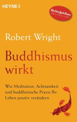 Buddhismus wirkt, Robert Wright