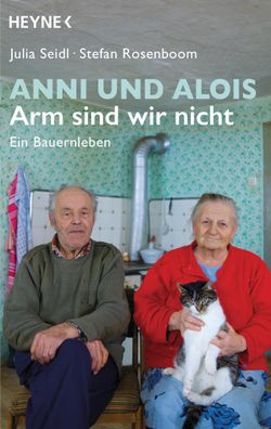 Anni und Alois - Arm sind wir nicht, Julia Seidl