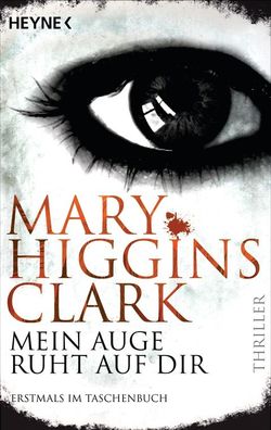 Mein Auge ruht auf dir, Mary Higgins Clark