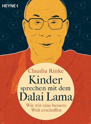 Kinder sprechen mit dem Dalai Lama, Claudia Rinke