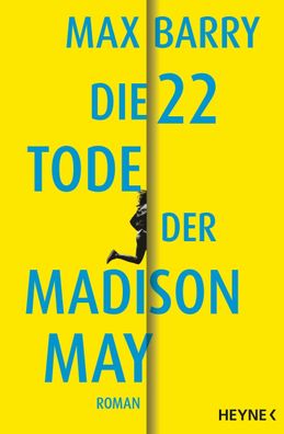 Die 22 Tode der Madison May: Roman, Max Barry