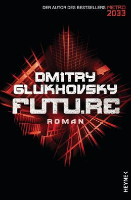 Future, Dmitry Glukhovsky