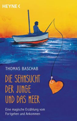 Die Sehnsucht, der Junge und das Meer, Thomas Baschab