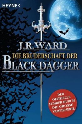 Die Bruderschaft der Black Dagger, J. R. Ward