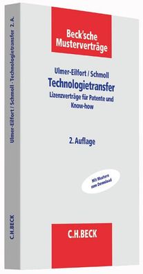 Technologietransfer: Lizenzvertr?ge f?r Patente und Know-how, Constanze Ulm ...