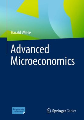 Advanced Microeconomics, Harald Wiese