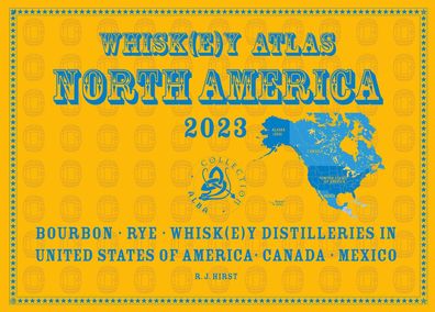 Whiskey Atlas North America 2023: Whiskey Distilleries in the USA, Canada a ...