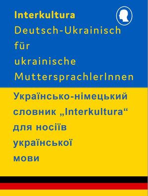 Interkultura W?rterbuch Deutsch-Ukrainisch f?r ukrainische MuttersprachlerI ...