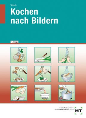 eBook inside: Buch und eBook Kochen nach Bildern: Mit Online-Zugang, Annegr ...