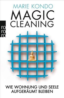Magic Cleaning 2: Wie Wohnung und Seele aufger?umt bleiben, Marie Kondo