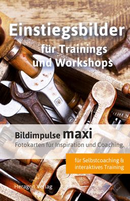 Bildimpulse maxi: Einstiegsbilder f?r Trainings und Workshops, Simone Porok