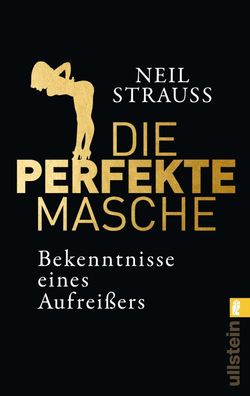Die perfekte Masche, Neil Strauss