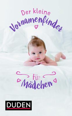 Der kleine Vornamenfinder f?r M?dchen, Volker Kohlheim