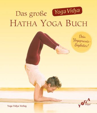 Das gro?e Yoga Vidya Hatha Yoga Buch, Yoga Vidya