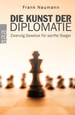 Die Kunst der Diplomatie, Frank Naumann