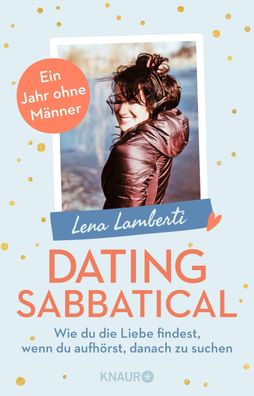 Dating Sabbatical, Lena Lamberti