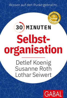 30 Minuten Selbstorganisation, Detlef Koenig
