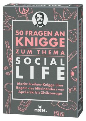 50 Fragen an Knigge zum Thema Social Life, Moritz Knigge
