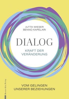 Dialog - Kraft der Ver?nderung, Jutta Wieser