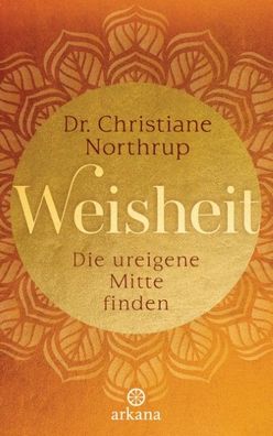 Weisheit, Christiane Northrup