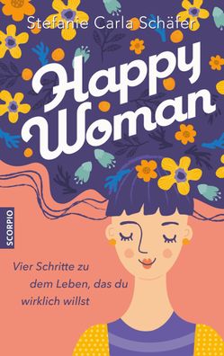 Happy Woman, Stefanie Carla Sch?fer