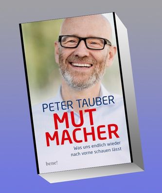 Mutmacher, Peter Tauber