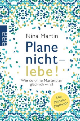 Plane nicht - lebe!, Nina Martin