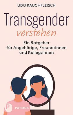Transgender verstehen, Udo Rauchfleisch