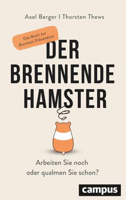 Der brennende Hamster, Axel Berger