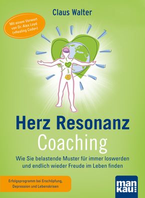 Herz-Resonanz-Coaching, Claus Walter