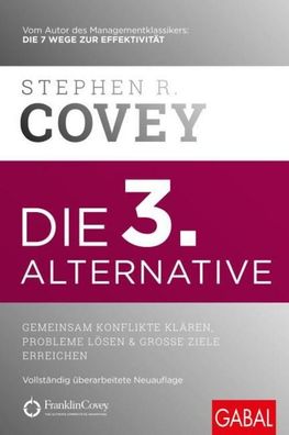 Die 3. Alternative, Stephen R. Covey