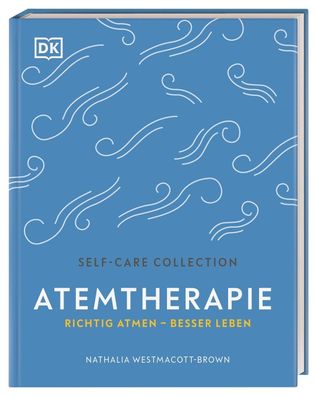 Self-Care Collection. Atemtherapie, Nathalia Westmacott-Brown