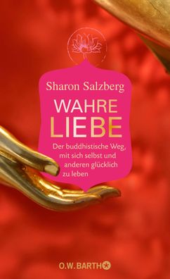 Wahre Liebe, Sharon Salzberg