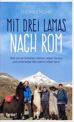 Mit drei Lamas nach Rom, Thomas Mohr