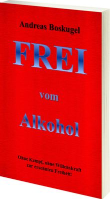 Frei vom Alkohol, Andreas Boskugel