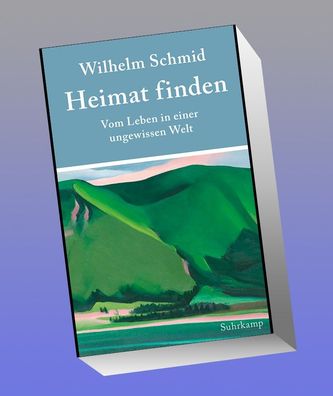 Heimat finden, Wilhelm Schmid