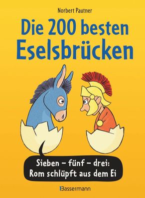 Die 200 besten Eselsbr?cken - merk-w?rdig illustriert, Norbert Pautner
