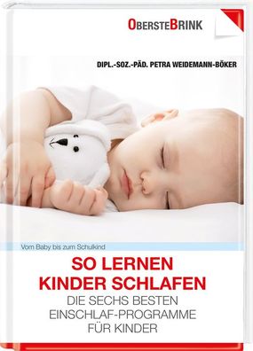 So lernen Kinder schlafen, Petra Weidemann-B?ker