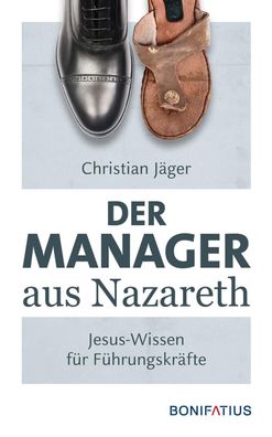 Der Manager aus Nazareth, Christian J?ger