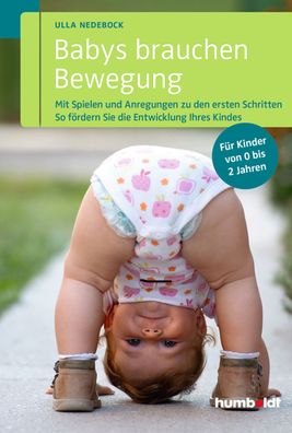 Babys brauchen Bewegung, Ulla Nedebock