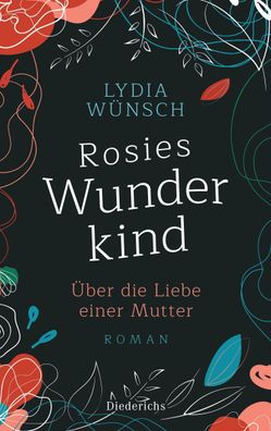 Rosies Wunderkind, Lydia W?nsch