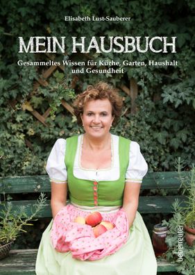 Mein Hausbuch, Elisabeth Lust-Sauberer