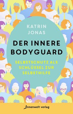 Der innere Bodyguard, Katrin Jonas