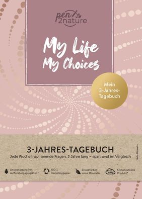 My Life My Choices . Mein 3-Jahres-Tagebuch . Journal in A5, Hardcover, Pen ...