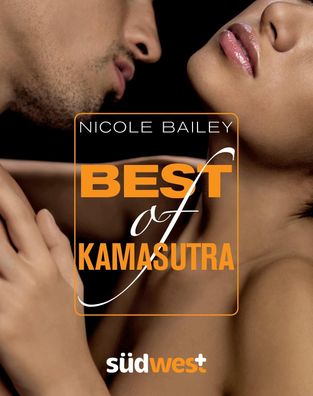 Best of Kamasutra, Nicole Bailey