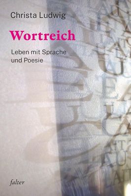 Wortreich, Christa Ludwig